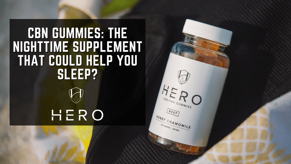 CBN Gummies: The Nighttime Supplement That Could Help You Sleep?