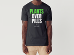 Plants Over Pills T-Shirt
